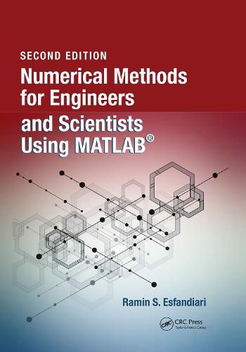 Cover image for Numerical Methods for Engineers and Scientists Using MATLAB (R)