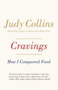 Cover image for Cravings: How I Conquered Food