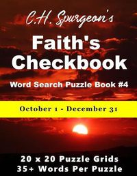 Cover image for C. H. Spurgeon's Faith Checkbook Word Search Puzzle Book #4: October 1 - December 31