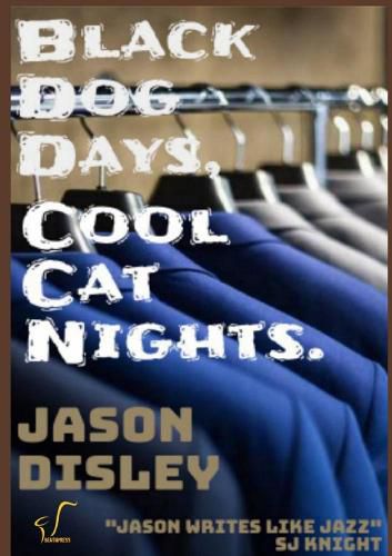 Cover image for Black Dog Days, Cool Cat Nights