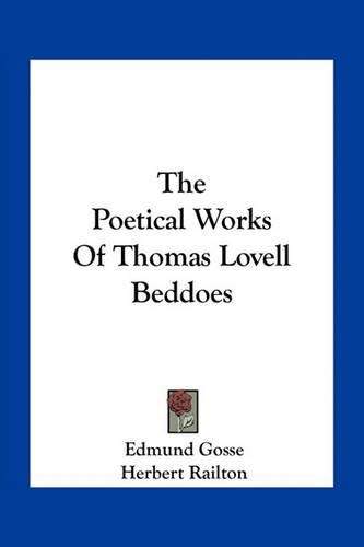 The Poetical Works of Thomas Lovell Beddoes