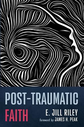 Cover image for Post-Traumatic Faith