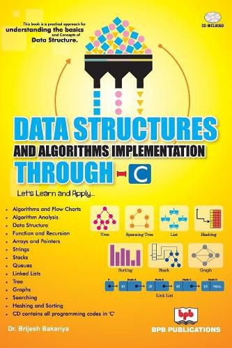 Cover image for Data Structures and Algorithms Implementation Through C