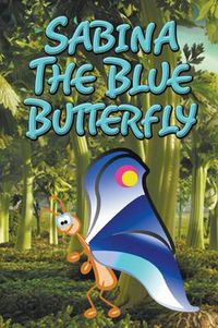 Cover image for Sabina the Blue Butterfly