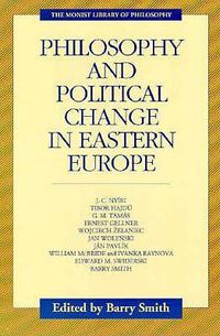 Cover image for Philosophy and Political Change in Eastern Europe