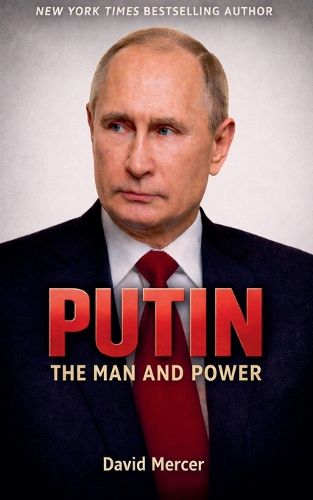 Cover image for Putin The Man and Power