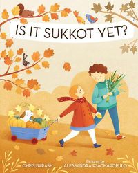 Cover image for Is It Sukkot Yet?