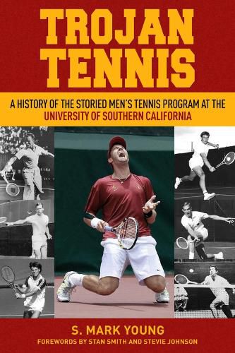 Cover image for Trojan Tennis: A History of the Storied Men's Tennis Program at the University of Southern California