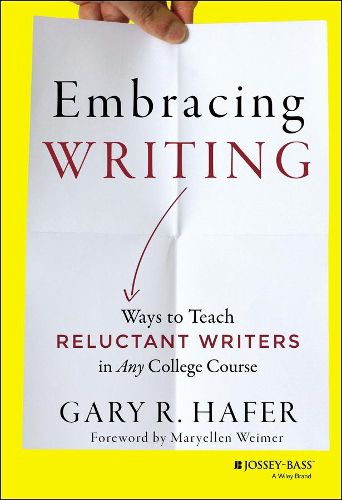 Cover image for Embracing Writing: Ways to Teach Reluctant Writers in Any College Course