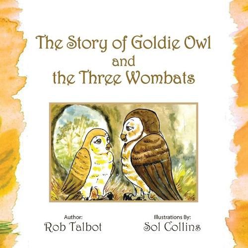 Cover image for The Story of Goldie Owl and the Three Wombats