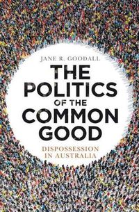 Cover image for The Politics of the Common Good