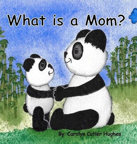 Cover image for What is a Mom?