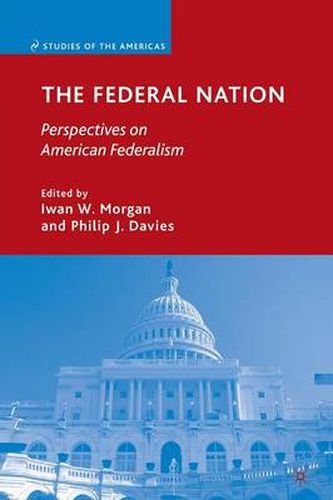 Cover image for The Federal Nation: Perspectives on American Federalism