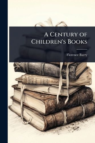 Cover image for A Century of Children's Books