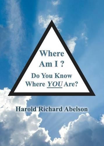 Cover image for Where Am I? Do You Know Where You Are?