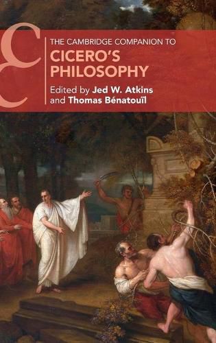 The Cambridge Companion to Cicero's Philosophy