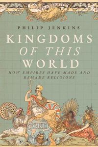 Cover image for Kingdoms of This World