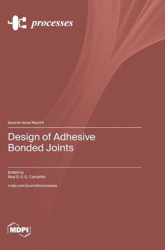 Design of Adhesive Bonded Joints