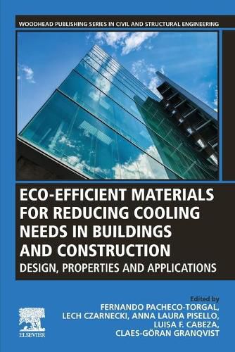 Cover image for Eco-efficient Materials for Reducing Cooling Needs in Buildings and Construction: Design, Properties and Applications