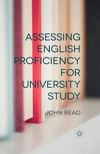 Cover image for Assessing English Proficiency for University Study