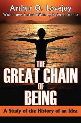 The Great Chain of Being: A Study of the History of an Idea