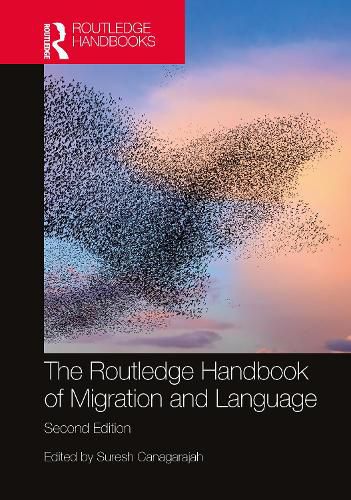 Cover image for The Routledge Handbook of Migration and Language