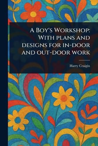 Cover image for A Boy's Workshop