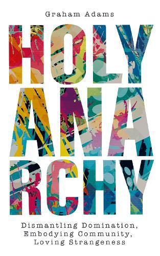 Cover image for Holy Anarchy