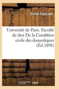 Cover image for Faculte de Droit. de la Condition Civile Des Domestiques