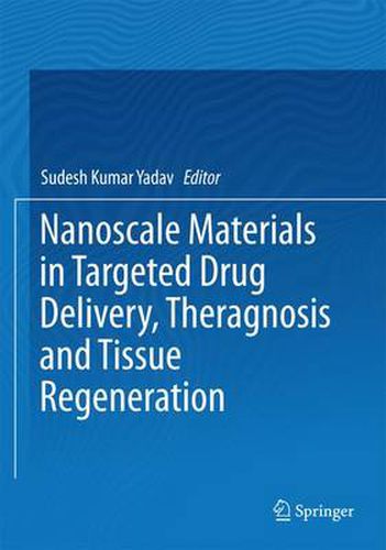 Cover image for Nanoscale Materials in Targeted Drug Delivery, Theragnosis and Tissue Regeneration