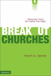 Cover image for Breakout Churches: Discover How to Make the Leap