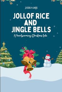 Cover image for Jollof Rice and Jingle Bells