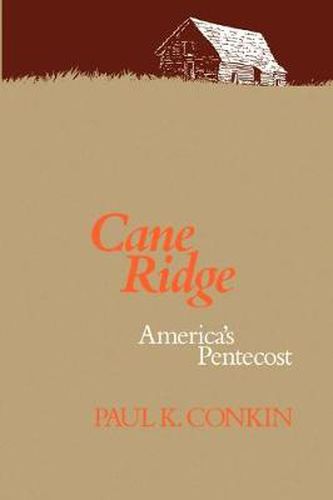 Cover image for Cane Ridge: America's Pentecost