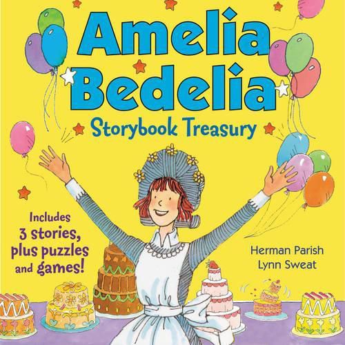 Cover image for Amelia Bedelia Storybook Treasury #2 (Classic): Calling Doctor Amelia Bedelia; Amelia Bedelia and the Cat; Amelia Bedelia Bakes Off