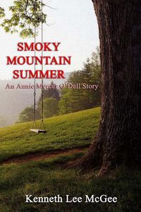 Cover image for Smoky Mountain Summer: An Annie Mercer O'Dell Story