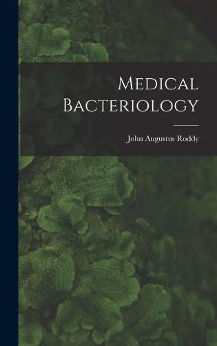 Cover image for Medical Bacteriology