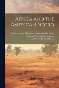 Cover image for Africa and the American Negro