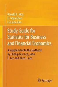 Cover image for Study Guide for Statistics for Business and Financial Economics: A Supplement to the Textbook by Cheng-Few Lee, John C. Lee and Alice C. Lee