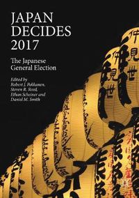 Cover image for Japan Decides 2017: The Japanese General Election