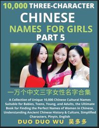 Cover image for Learn Mandarin Chinese Three-Character Chinese Names for Girls (Part 5)