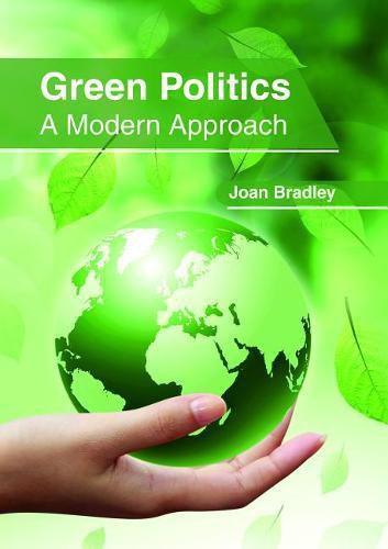 Cover image for Green Politics: A Modern Approach