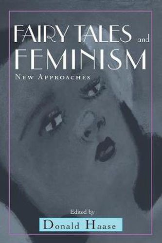 Cover image for Fairy Tales and Feminism: New Approaches