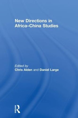 Cover image for New Directions in Africa-China Studies