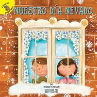 Cover image for Nuestro Dia Nevado: Our Snowy Day