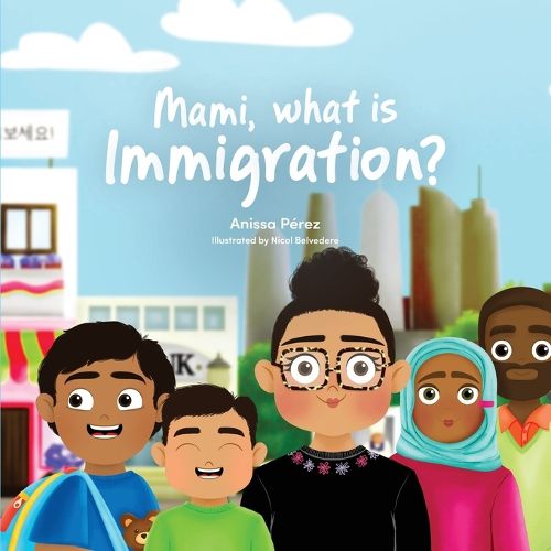 Cover image for Mami, What is Immigration?