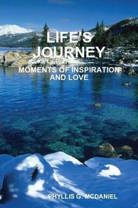 Cover image for Life's Journey: Moments of Inspiration and Love