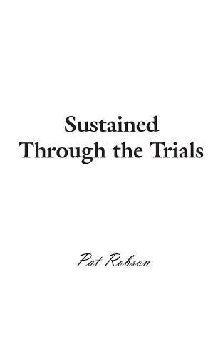 Cover image for Sustained Through the Trials