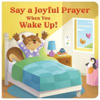 Cover image for Say a Joyful Prayer When You Wake Up