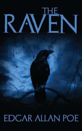 Cover image for The Raven: And Fifteen of Edgar Allan Poe's Greatest Short Stories