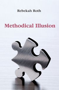 Cover image for Methodical Illusion